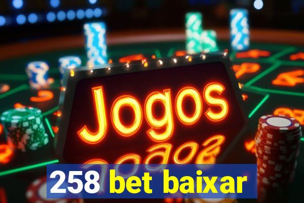 258 bet baixar